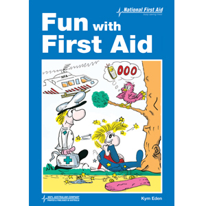 Fun With First Aid Textbook (2022 Version – 19th Edition) – Buy First Aid  Kits & Supplies Online | National First Aid